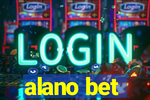 alano bet